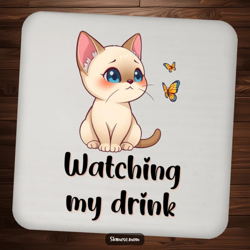 Funny Kawaii Siamese Cat Coaster Alert Posture Watching Distant Butterfly, Humorous Drink Accessory