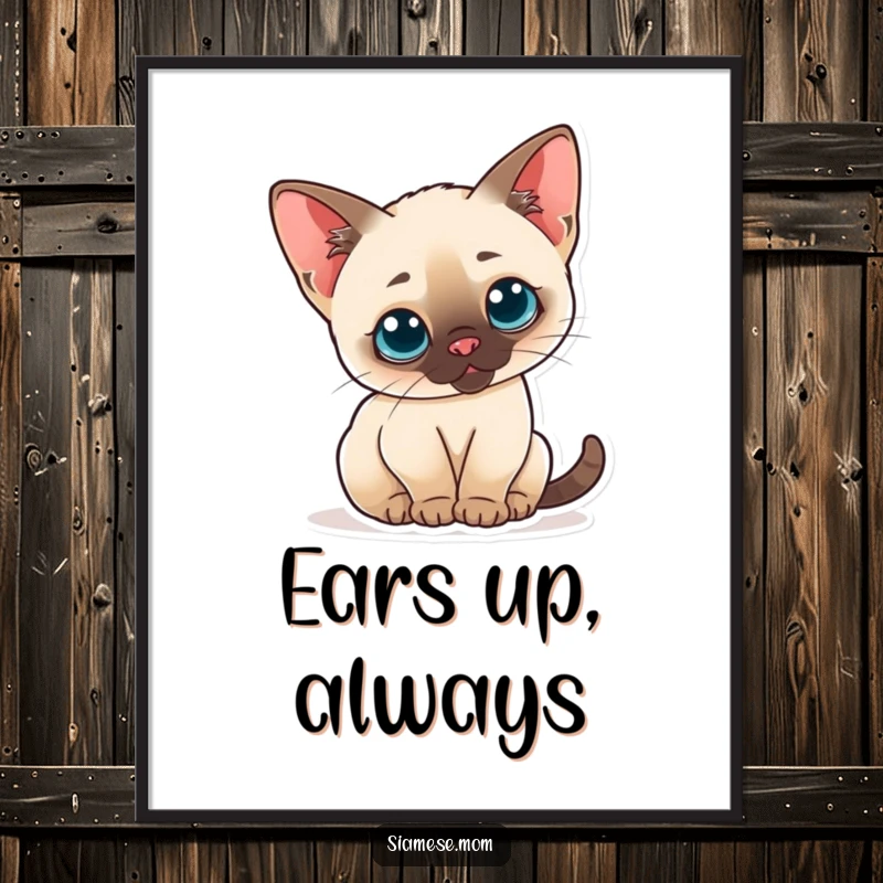 Funny poster of a curious kawaii Siamese cat arching its back with perked ears, exuding adorable charm.