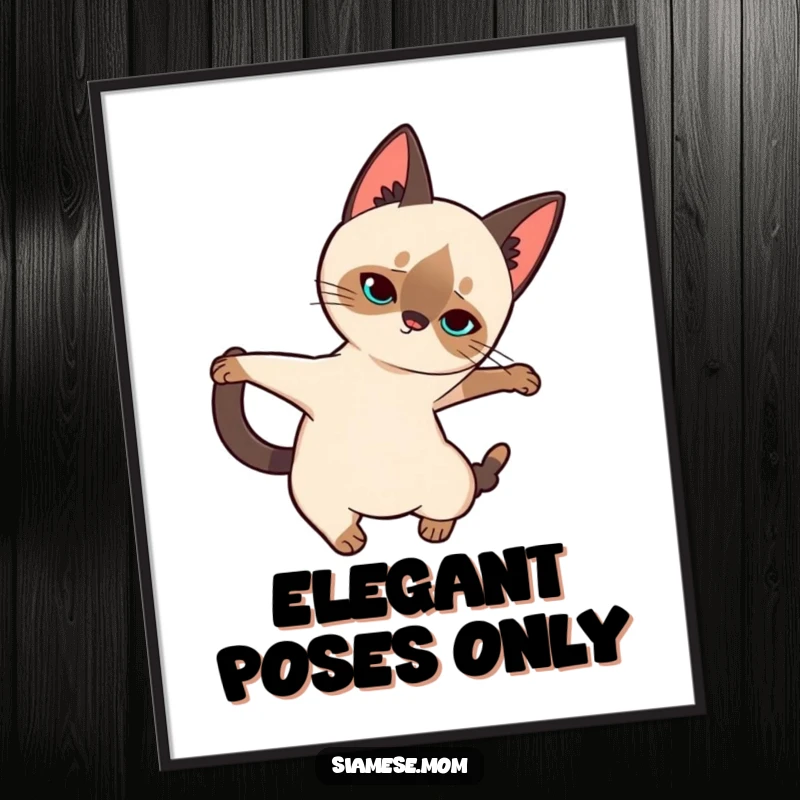 Funny Siamese Cat Poster: Elegant kawaii cat in a full stretch, bringing artistic flair and humor to any room's decor.