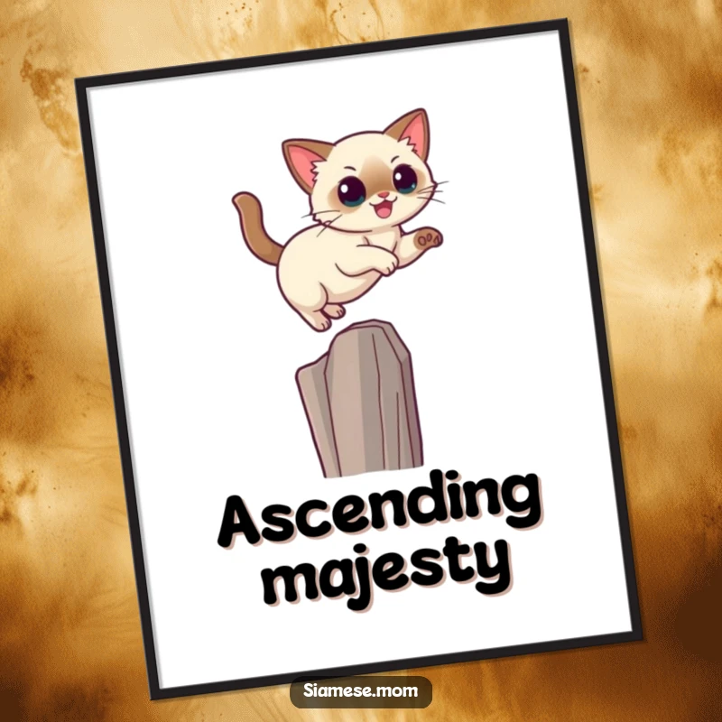 Funny Kawaii Siamese cat poster showcasing a graceful cat mid-leap towards a high perch, symbolizing achievement.