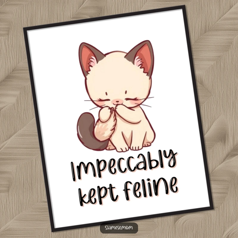 Funny Siamese Kitten Poster featuring a kawaii cat grooming its fluffy tail, adding a touch of adorable self-care art.