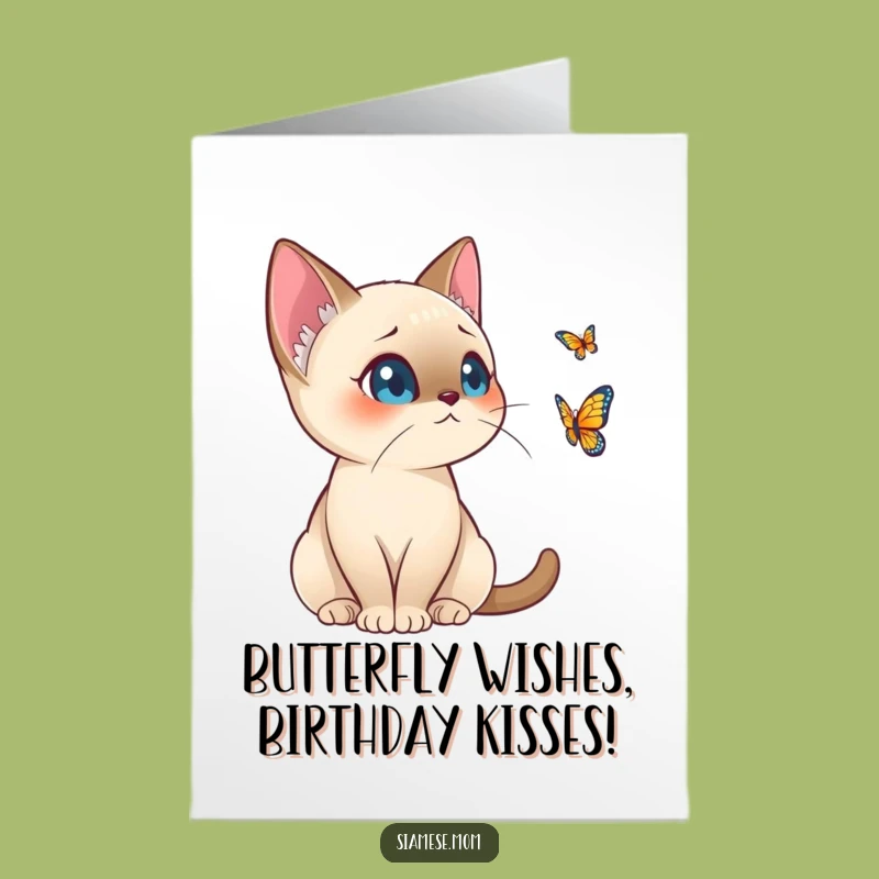 Free Printable Funny Siamese Cat Birthday Card: Alert Kitty Butterfly Humor Downloadable Gift
