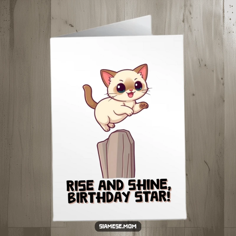 Funny free printable birthday card: Kawaii Siamese cat leaping gracefully onto a high perch, celebrating a birthday milestone.