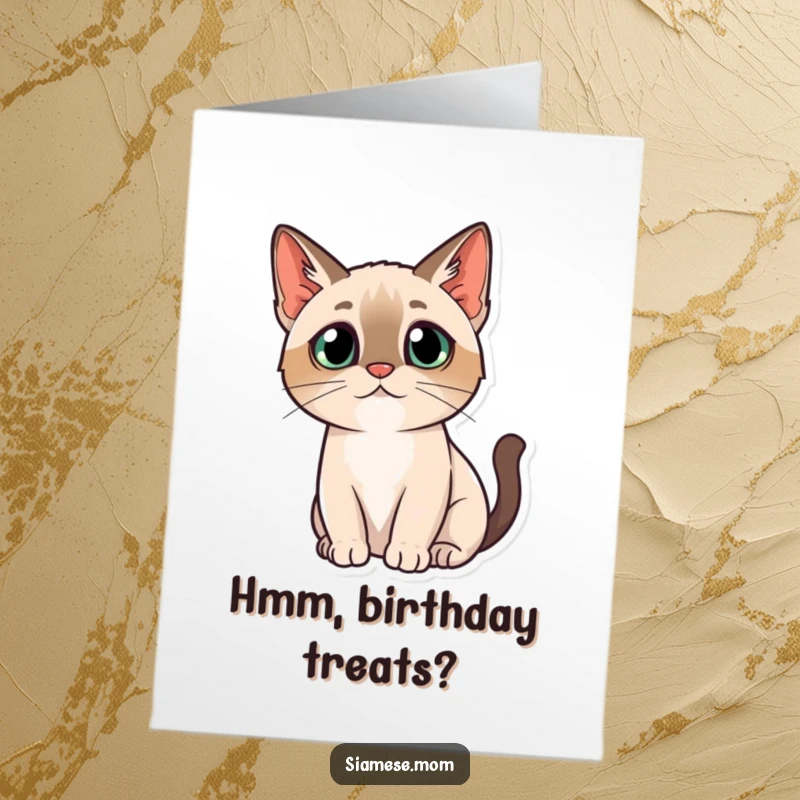 Funny Free Printable Kawaii Siamese Cat Birthday Card with a curious head tilt, pondering life, a downloadable gift.