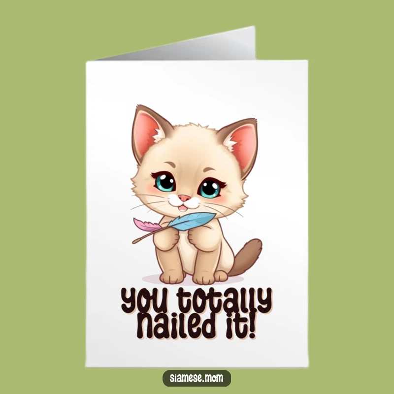 Free Printable Congrats Card: Mischievous Siamese Kitten Feather - Funny Downloadable Gift!