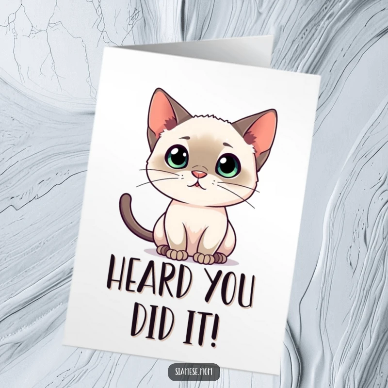 Free Printable Congratulations Card: Siamese cat with perked ears, intently listening to exciting developments.