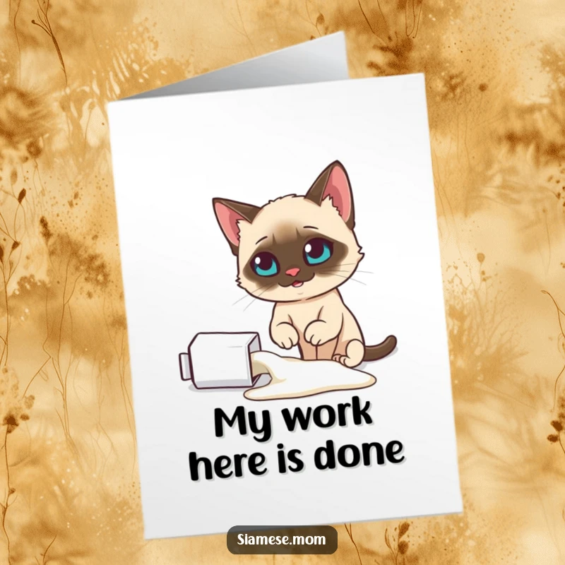 Funny Free Printable Congratulations Card: A smug Siamese cat surveys the scene of spilled milk with utter satisfaction.