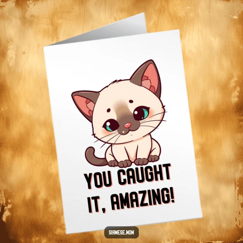 Funny Free Printable Congratulations Card: Kawaii Siamese cat with quizzical tilt watches a laser dot, symbolizing focused achievement.