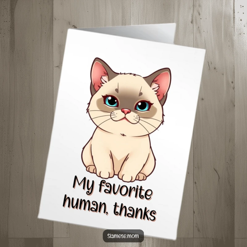 Funny Free Printable Thank You Card: Pampered Kawaii Siamese cat looking smugly thankful, enjoying the pampering.